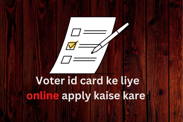 voter id card apply steps 